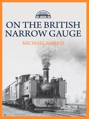 cover image of On the British Narrow Gauge